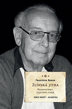 Zlínská jitra - Minipovídky, fejetony, eseje