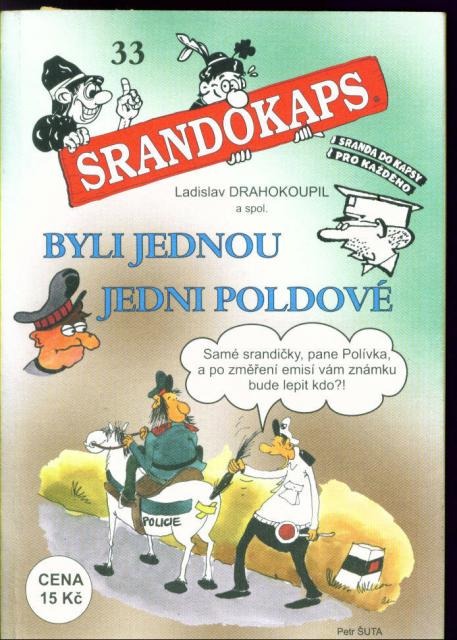 Srandokaps 33 Byli jednou jedni poldové