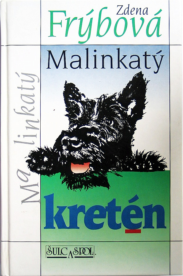 Malinkatý kretén