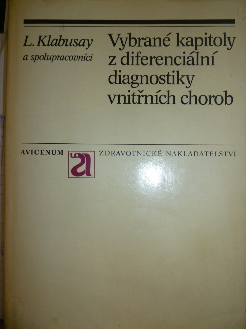 Vybrané kapitoly z diferenciální diagnostiky vnitřních chorob