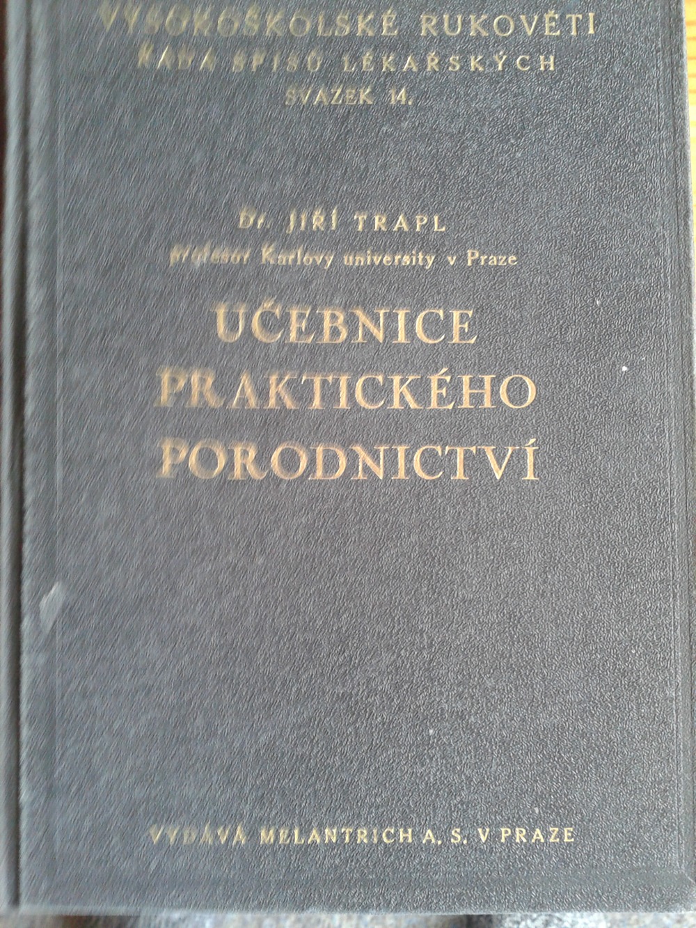 Učebnice praktického porodnictví pro studující mediciny a lékaře