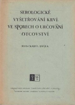 Serologické vyšetřování krví ve sporech o určování otcovství