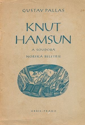 Knut Hamsun a soudobá norská beletrie