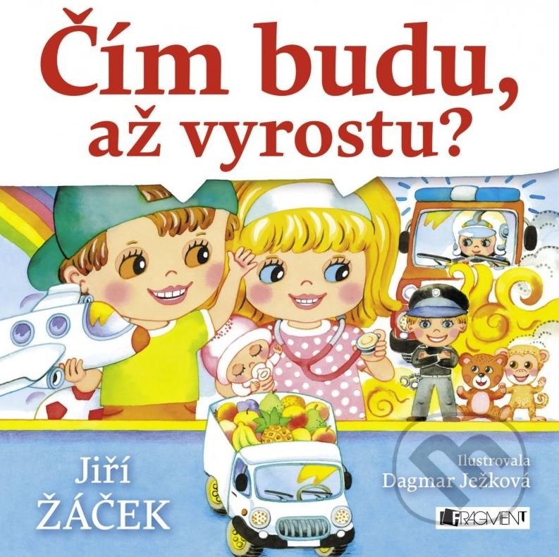 Čím budu, až vyrostu?