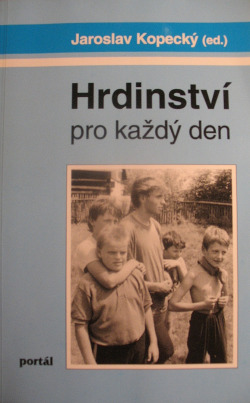 Hrdinství pro každý den