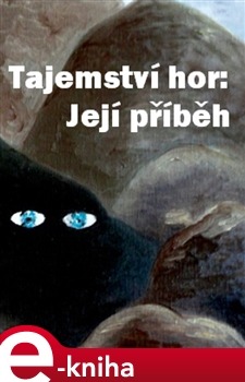 Tajemství hor: Její příběh