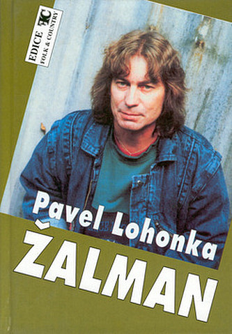 Písně - Pavel Lohonka Žalman