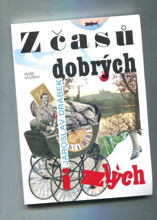 Z časů dobrých i zlých