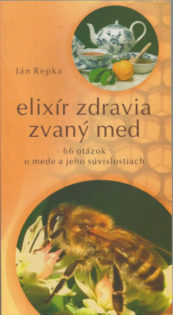 Elixír zdravia zvaný med