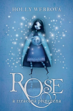 Rose (2) a ztracená princezna