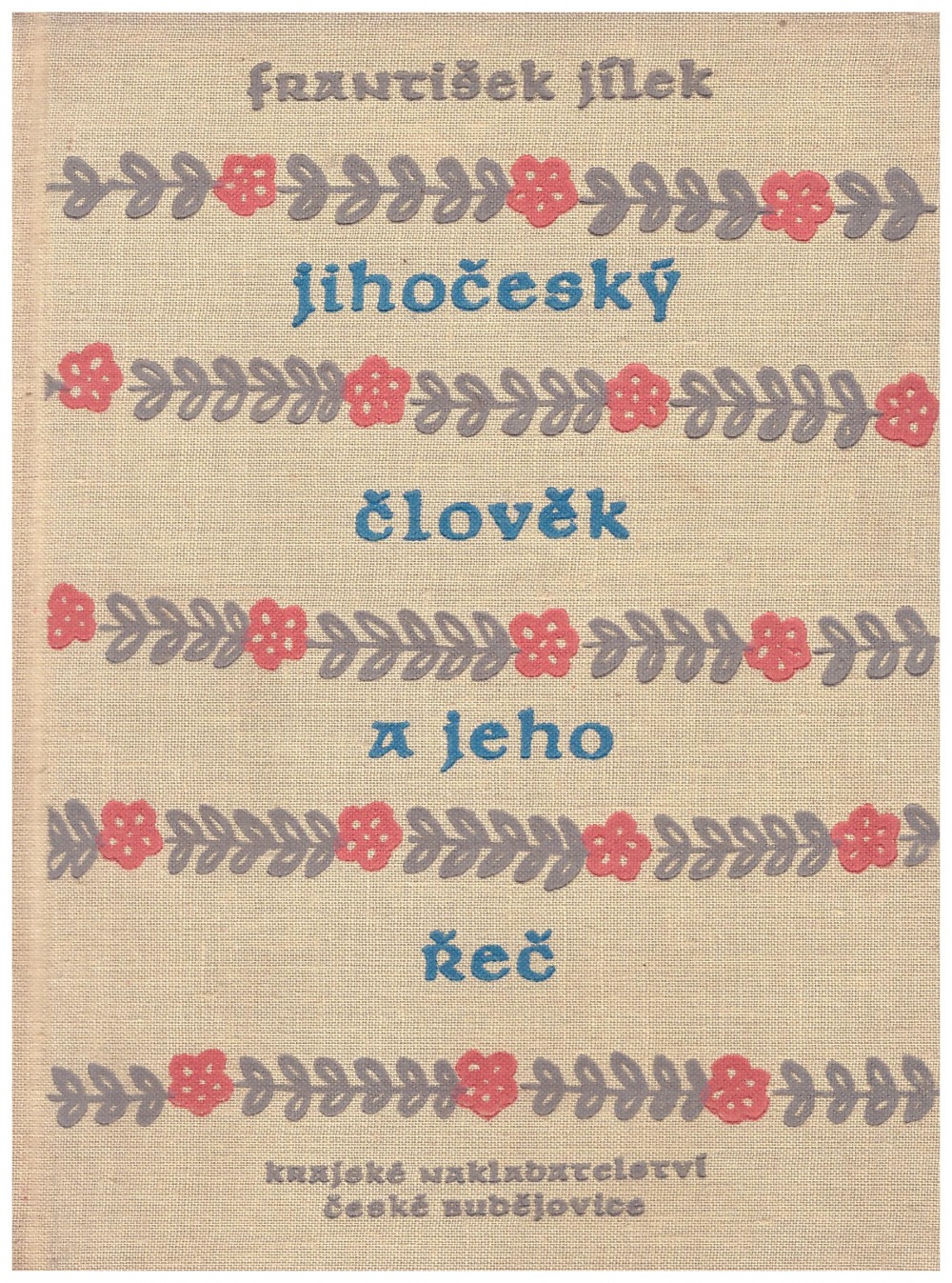 Jihočeský člověk a jeho řeč