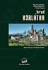 Hrad Korlátka - sprievodca po zrúcanine hradu