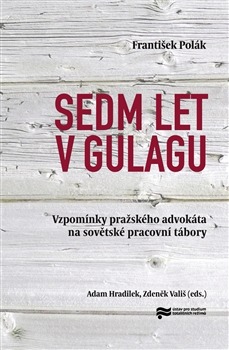 Sedm let v Gulagu