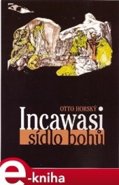 Incawasi sídlo bohů