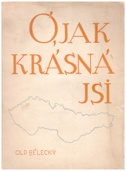 Ó, jak krásná jsi