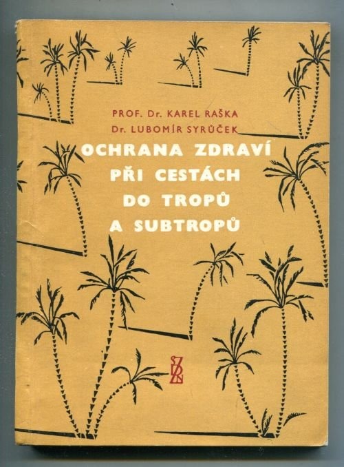 Ochrana zdraví při cestách do tropů a subtropů