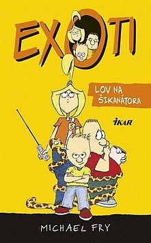 Exoti 1: Lov na šikanátora