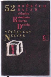 52 hořkých balad věčného studenta Roberta Davida