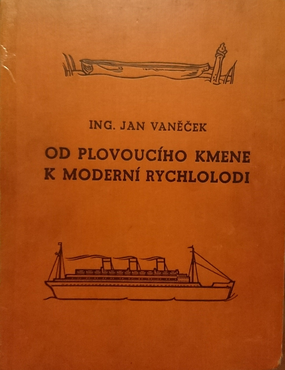 Od plovoucího kmene k moderní rychlolodi