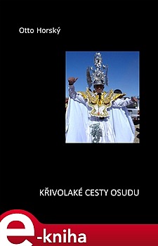 Křivolaké cesty osudu