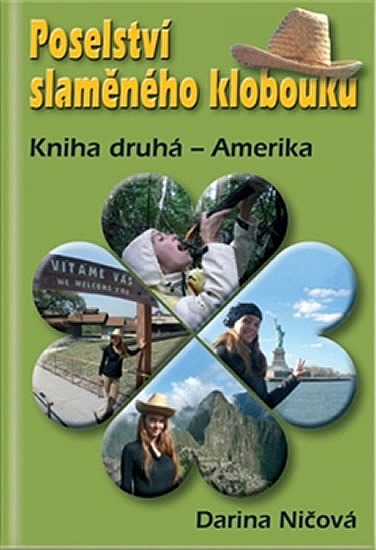 Poselství slaměného klobouku : Kniha druhá - Amerika