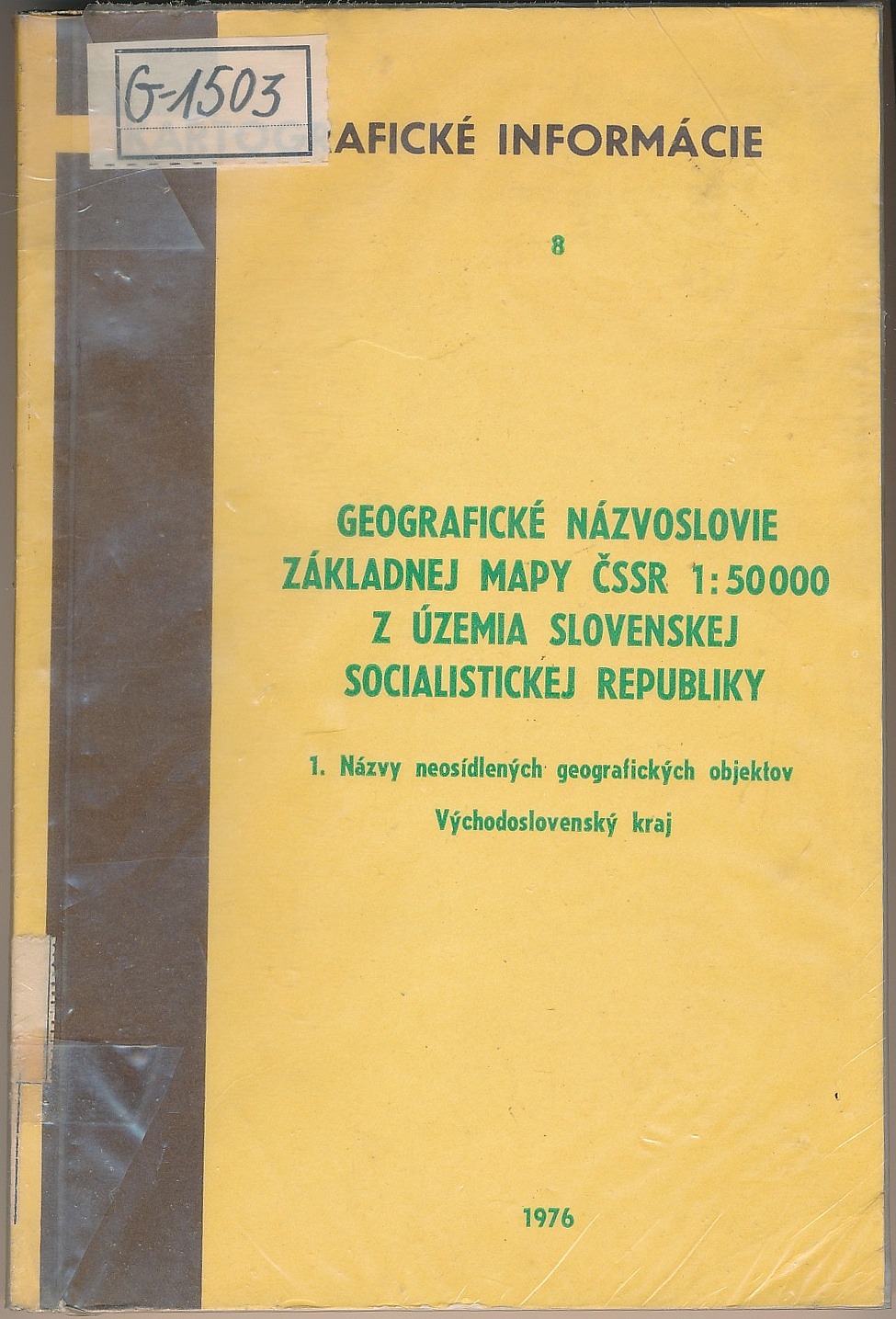 Geografické názvoslovie základnej mapy ČSSR 1:50000 z územia Slovenskej socialistickej republiky 1