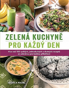 Zelená kuchyně pro každý den