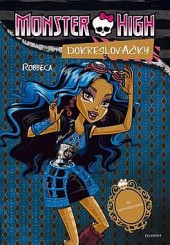 Monster High. Dokreslovačky: Robecca a Venus