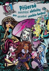 Monster High - Příšerně monstrózní aktivity