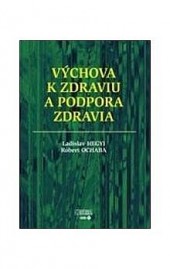 Výchova k zdraviu a podpora zdravia