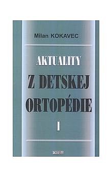 Aktuality z detskej ortopédie I