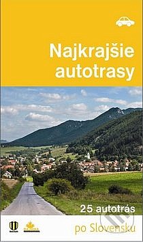 Najkrajšie autotrasy - 25 autotrás