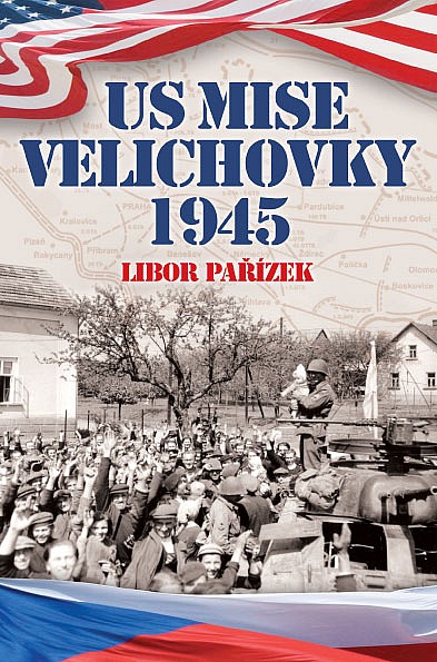 US Mise Velichovky 1945