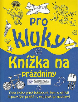 Knížka na prázdniny pro kluky