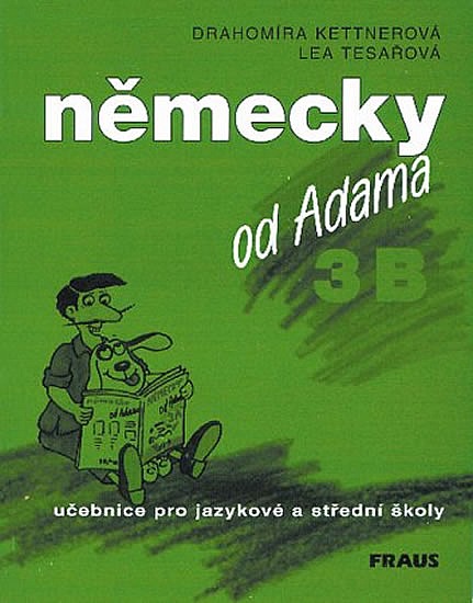 Německy od Adama 3B učebnice pro jazykové a střední školy