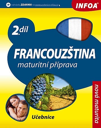 Francouzština 2 maturitní příprava - učebnice