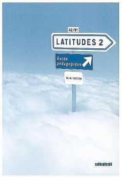 Latitudes 2 -- Metodická příručka
