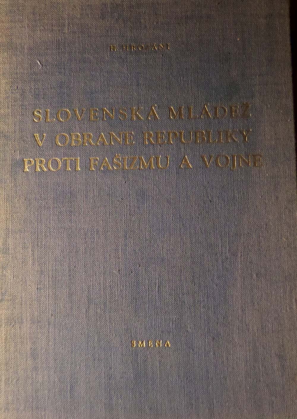 Slovenská mládež v obrane republiky proti fašizmu a vojne