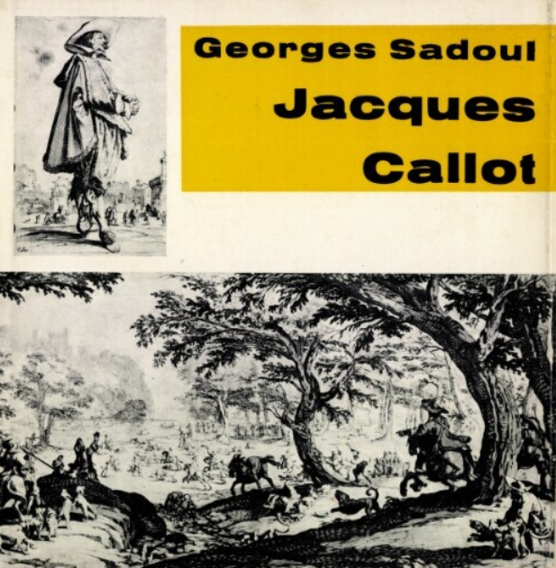 Jacques Callot: (Zrcadlo své doby)