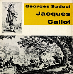 Jacques Callot: (Zrcadlo své doby)