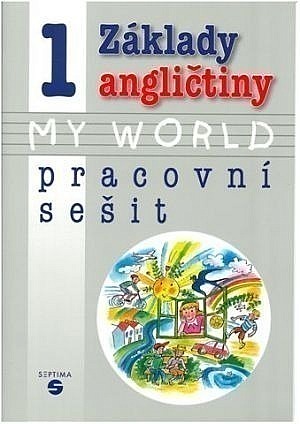 Základy angličtiny 1 My World - pracovní sešit