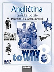 Angličtina 8 Way to Win - Příručka učitele