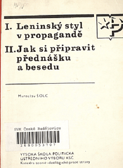 Leninský styl v propagandě ; Jak si připravit přednášku a besedu