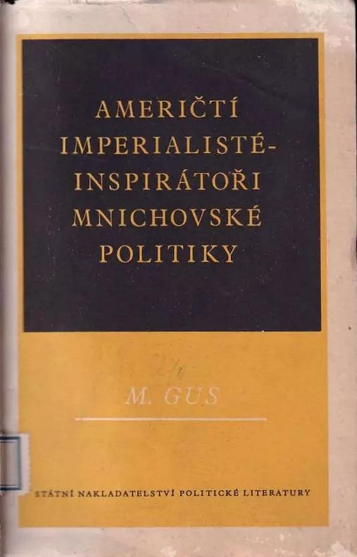 Američtí imperialisté - inspirátoři mnichovské politiky