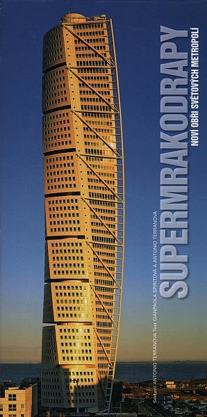 Supermrakodrapy - Noví obři světových metropolí