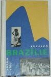 Brazílie v našem věku
