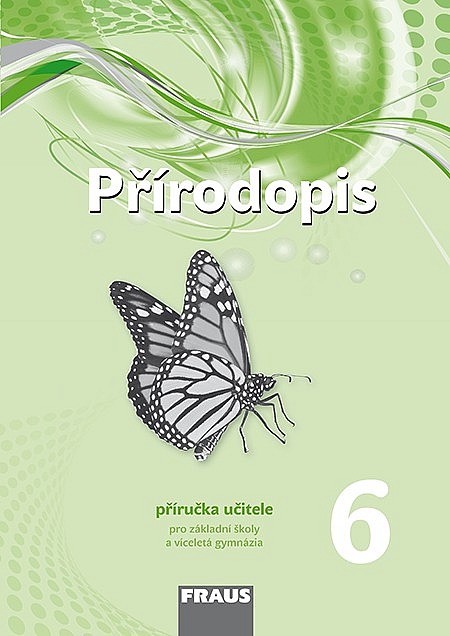 Přírodopis 6 – nová generace-  Příručka učitele