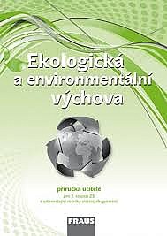 Ekologická a environmentální výchova  Příručka učitele