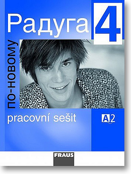 Raduga po-novomu 4-  Pracovní sešit