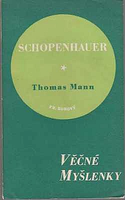 Věčné myšlenky: Nesmrtelné stránky z Schopenhauera